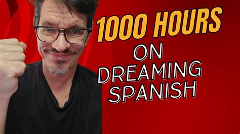 dreaming spanish 1000 hours.